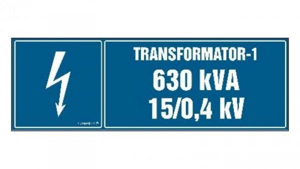 ZNAK - HI005 Transformator-1 630 kVA 15/0.4 kV 30 x 10 cm FN - Folia samoprzylepna