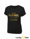 Koszulka Damska Jestem Mamą a ty jaka masz SUPERMOC?