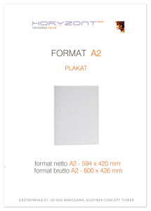 plakat A2, druk pełnokolorowy jednostronny 4+0, na papierze kredowym, 250 g - 90 sztuk