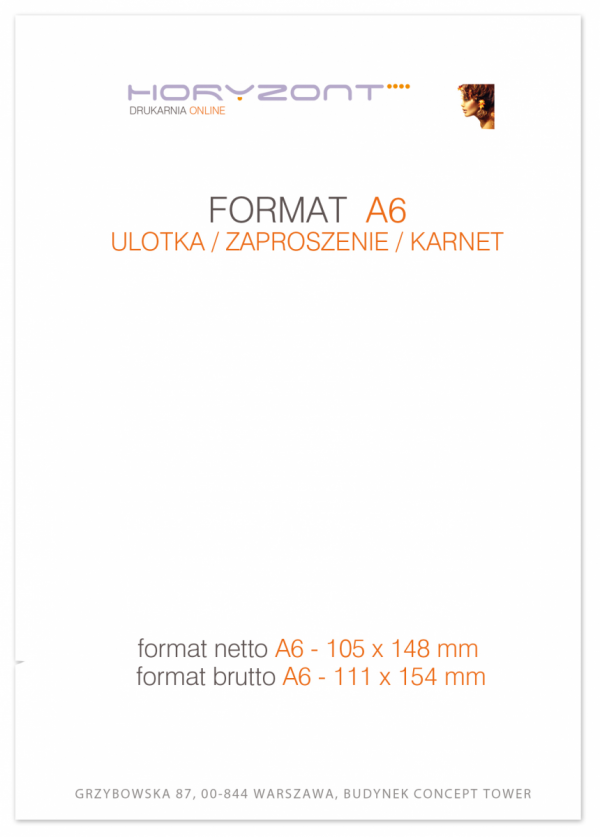 Katalog A6, 148 x 105 mm, całość druk pełnokolorowy z lakierem dyspersyjnym, Ilość stron: 36, Okładka - papier kredowy 250 g + folia jednostronna, środek - papier kredowy 130 g, Szycie zeszytowe - 200 sztuk