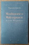 Wojciech Ziółek • Minihistorie o maksisprawie. Jezusowe Przypowieści