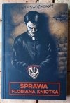 Piotr Świątkowski  Sprawa Floriana Kniotka - okładka