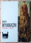 Freeman John Dyson Światy wyobraźni - okładka