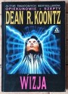 Dean Koontz - Wizja - okładka
