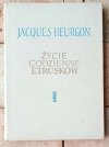 Jacques Heurgon Życie codzienne Etrusków - okładka