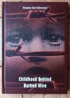 Bogdan Bartnikowski  Childhood Behind Barbed Wire - okładka