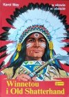 Karol May • Winnetou i Old Shatterhand w słowie i obrazie