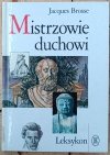 Jacques Brosse Mistrzowie duchowi