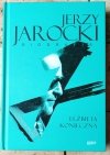 Elżbieta Konieczna Jerzy Jarocki. Biografia - okładka