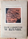 Jerome Carcopino • Życie codzienne w Rzymie w okresie rozkwitu cesarstwa