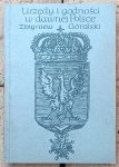Zbigniew Góralski • Urzędy i godności w dawnej Polsce
