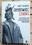David Remnick - Grobowiec Lenina