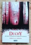 Rebecca Kidger - Duchy. Historie o nawiedzonych miejscach i ludziach
