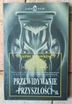 Przewidywanie przyszłości • Stephen Hawking, Simon Schaffer, Ian Stewart i inni