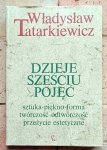 Władysław Tatarkiewicz - Dzieje sześciu pojęć
