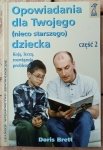 Doris Brett • Opowiadania dla Twojego (nieco starszego) dziecka część 2