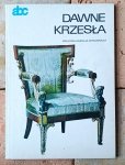 Janina Gostwicka • Dawne krzesła