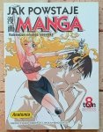 Jak powstaje manga - Vademecum młodego rysownika | tom 8 anatomia