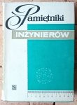 praca zbiorowa • Pamiętniki inżynierów