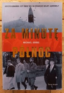 Michael Dobbs • Za minutę północ
