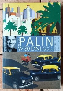 Michael Palin • W 80 dni dookoła świata 