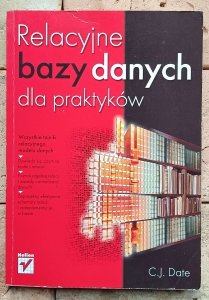 CJ Date - Relacyjne bazy danych dla praktyków