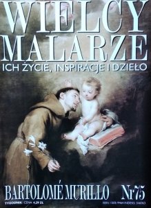 Bartolome Murillo • Wielcy Malarze Nr 75