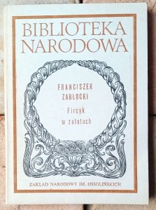 Franciszek Zabłocki • Fircyk w zalotach