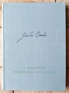 Stanislaw Ossowski • Z zagadnień psychologii społecznej