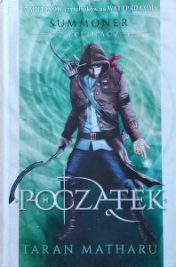 Taran Matharu • Zaklinacz Początek