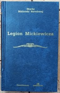 Legion Mickiewicza • Wybór źródeł [Skarby Biblioteki Narodowej]