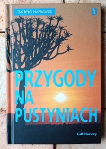Gill Harvey • Przygody na pustyniach