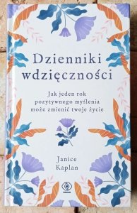 Janice Kaplan • Dzienniki wdzięczności