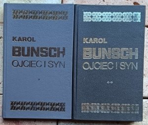 Karol Bunsch - Ojciec i syn | Powieści Piastowskie