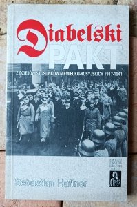 Sebastian Haffner • Diabelski pakt. Z dziejów stosunków niemiecko-rosyjskich 1917-1941