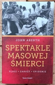 John Aberth • Spektakle masowej śmierci