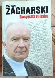 Marian Zacharski - Rosyjska ruletka