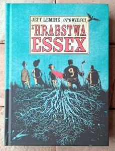 Jeff Lemire • Opowieści z hrabstwa Essex