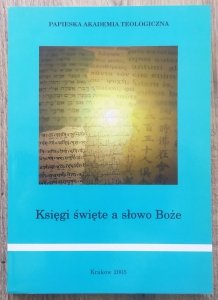 Księgi święte a słowo Boże