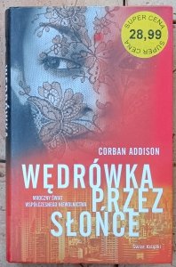 Corban Addison • Wędrówka przez słońce