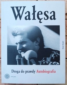 Lech Wałęsa • Droga do prawdy. Autobiografia