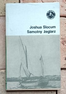 Joshua Slocum - Samotny żeglarz | klasyka żeglarstwa