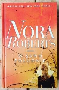 Nora Roberts • W samo południe 