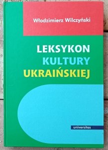 Włodzimierz Wilczyński • Leksykon kultury ukraińskiej