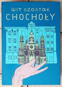 Wit Szostak • Chochoły