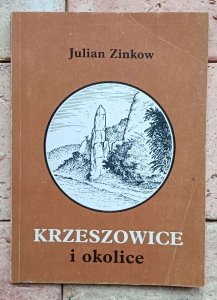 Julian Zinkow - Krzeszowice i okolice 