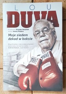 Lou Diva, Tim Smith • Lou Duva. Moje siedem dekad w boksie