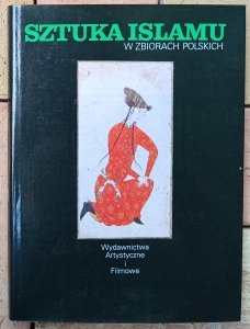 Zdzisław Żygulski • Sztuka islamu w zbiorach polskich
