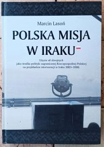 Marcin Lasoń • Polska misja w Iraku