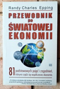 Randy Charles Epping • Przewodnik po światowej ekonomii